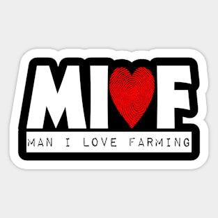 Man I Love Farming- Heart Sticker